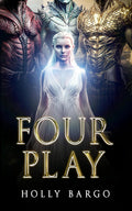 Four Play: Triune Alliance Brides Series Book 4