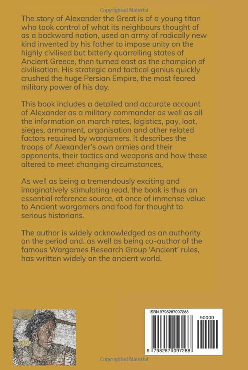Alexander the Great’s Campaigns: A Guide to Ancient Political and Military Gaming (History of Wargaming: WRG)