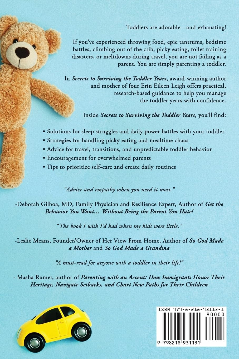 Secrets to Surviving the Toddler Years: Simple Solutions for Sleep, Nutrition, Tears, Tantrums, and More