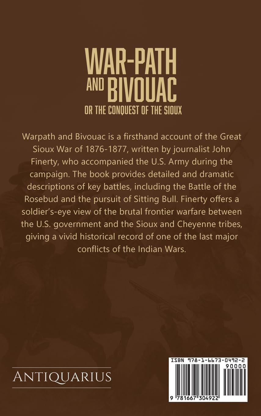Warpath and Bivouac, or The Conquest of the Sioux