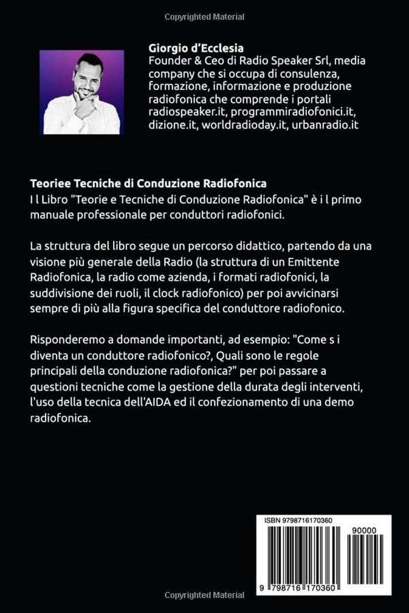 Teorie e Tecniche di Conduzione Radiofonica: Servire il pubblico, la Radio e se stessi (Italian Edition)