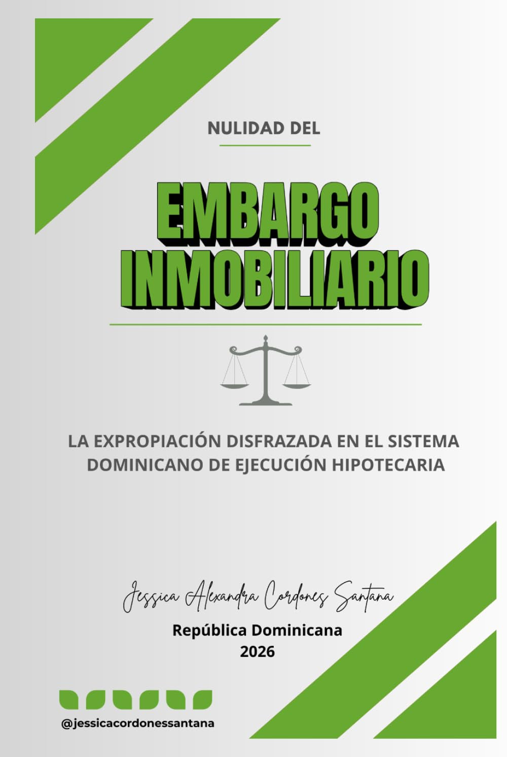 NULIDAD DEL EMBARGO INMOBILIARIO POR VIOLACIÓN DE DERECHOS FUNDAMENTALES: La expropiación disfrazada en el sistema dominicano de ejecución hipotecaria (Spanish Edition)