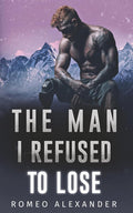 The Man I Refused to Lose (Arete Resort)