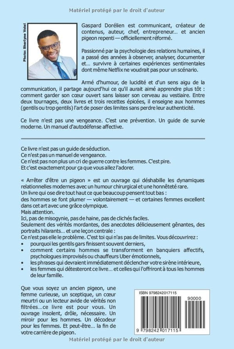 Arrêter d'être un pigeon: Livre strictement interdit aux femmes (Elle et lui) (French Edition)