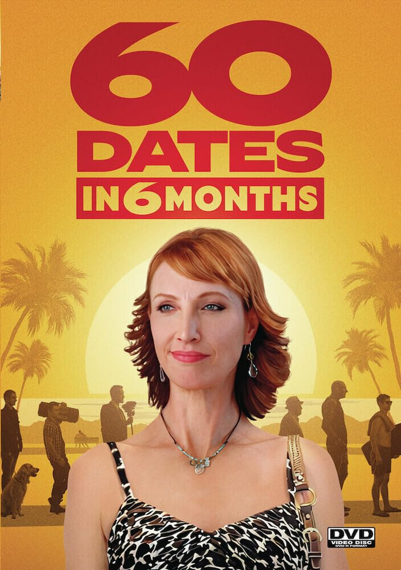 60 Dates in 6 Months