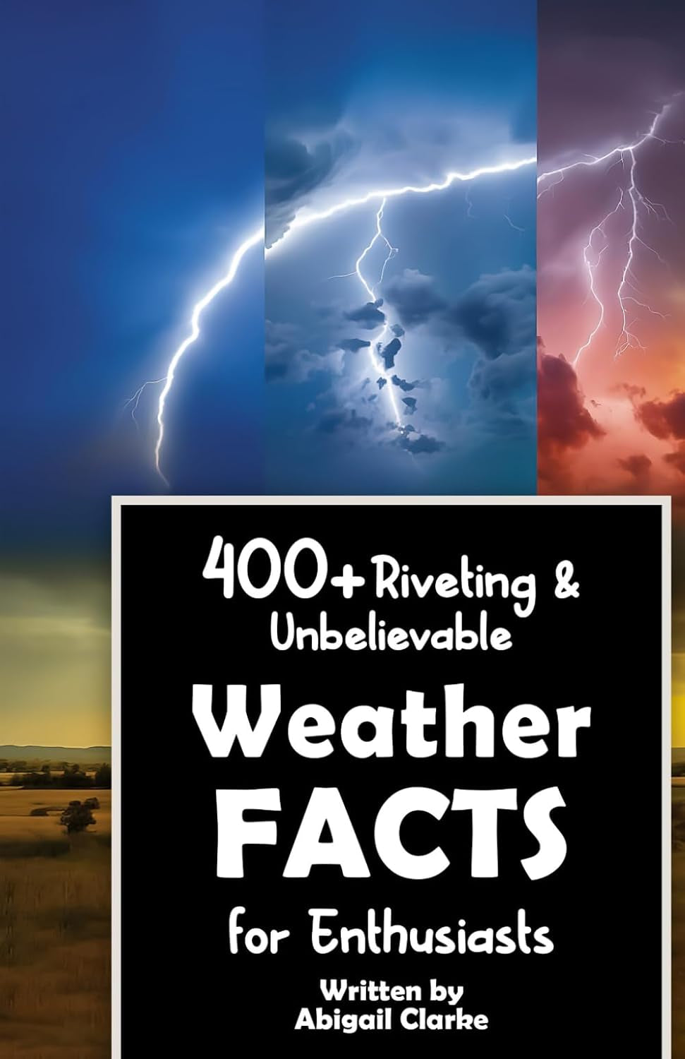 400+ Riveting & Unbelievable Weather Facts for Enthusiasts: Explore Meteorological Wonders, Atmospheric Phenomena, Cutting-Edge Technology & Much ... Enthusiasts & Meteorology Aficionados)