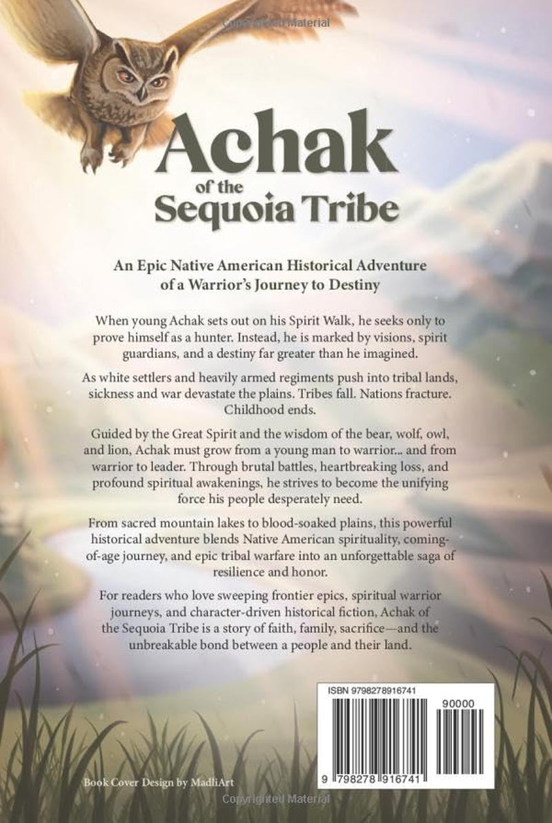 Achak of the Sequoia Tribe (Into The Spirit)
