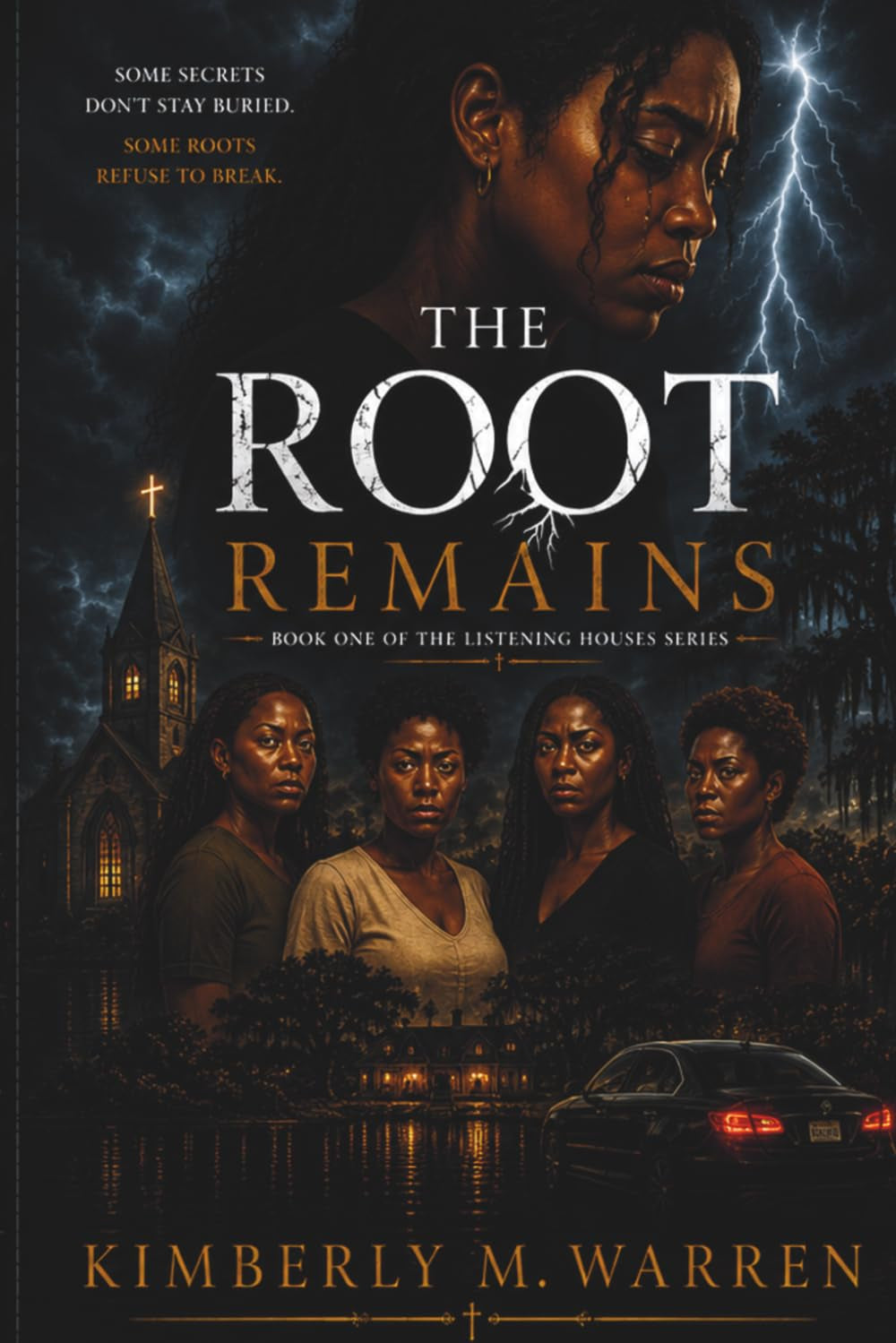 The Root Remains (The Listening Houses)