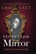 Secrets of the Mirror