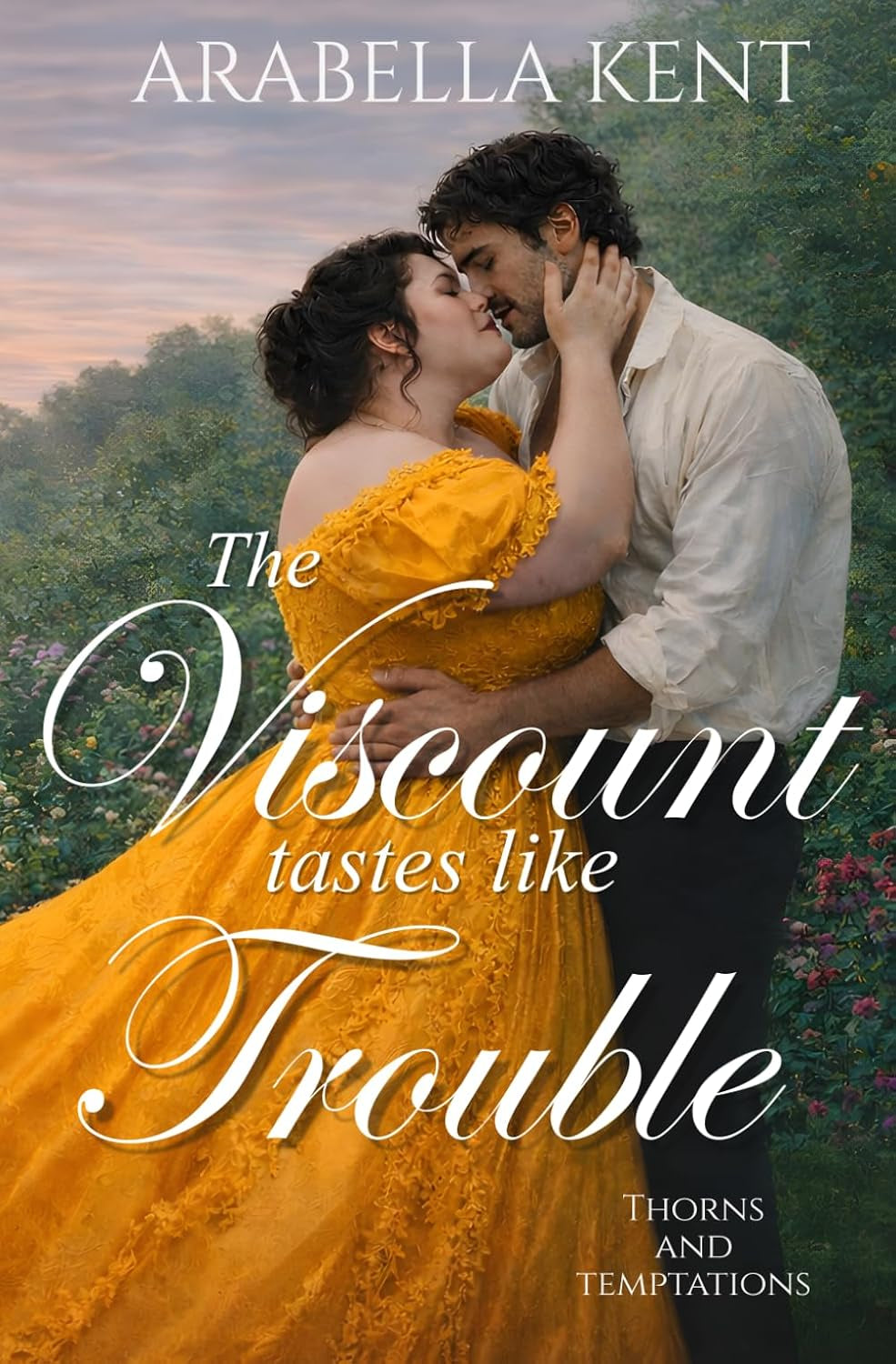 The Viscount Tastes Like Trouble (Thorns & Temptations)