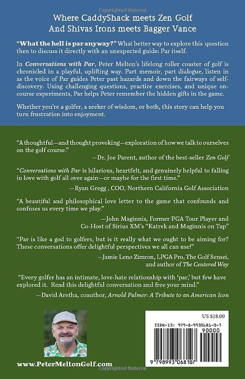 Conversations with Par: How a Frustrated Golfer Found Joy through Golf