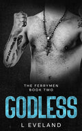 Godless: A Dark MM Romance (The Ferrymen)