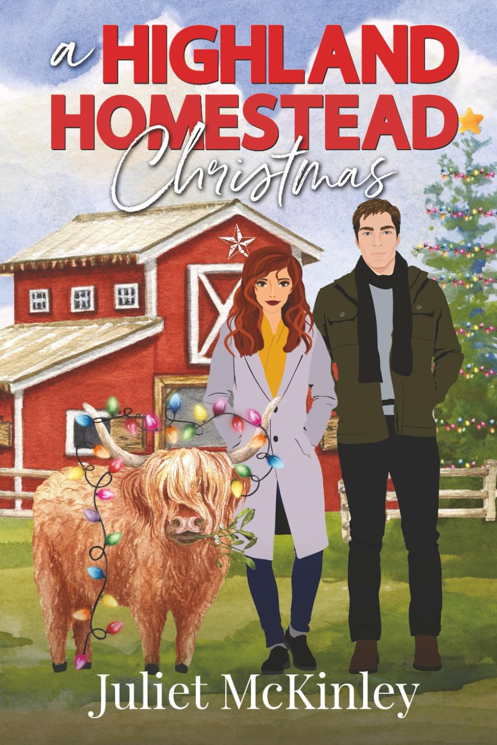 A Highland Homestead Christmas: Willow Glen Book Two (The Willow Glen Series)