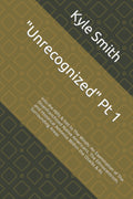 "Unrecognized" Pt 1: Into the Hills & lost to The Winds: An Examination of The Disenfranchised Native Americans, The Ethnocentrism, and Historical Amnesia Within the Ozarks & Its Surrounding Areas