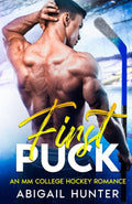 First Puck: MM College Ice Hockey Friends to Lovers Romance (Unpucked: Redhill U)
