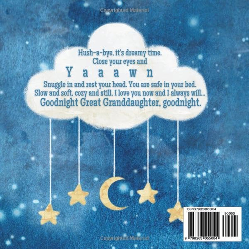Goodnight Great Granddaughter: A Heartwarming Bedtime Story for Great Granddaughters with Gentle Rhymes, Cozy Nighttime Imagery, and a Loving Great ... Perfect for Babies, Toddlers, and Young Girls