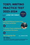 TOEFL WRITING PRACTICE TEST 2023-2024 PRACTICE TEST: VOLUME 2