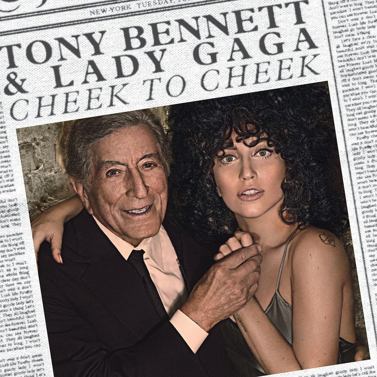 Tony Bennett and Lady Gaga: Cheek To Cheek