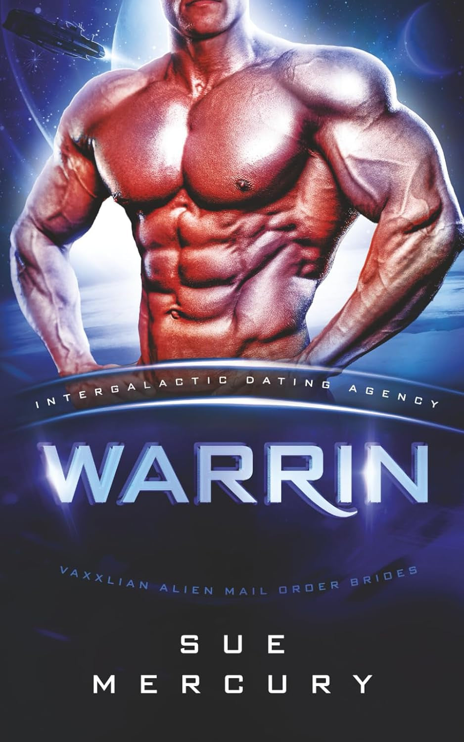 Warrin: Intergalactic Dating Agency (Vaxxlian Alien Mail Order Brides)