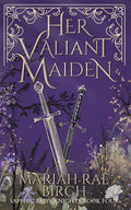 Her Valiant Maiden (Sapphic Lady Knights)