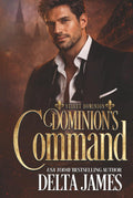 Dominion's Command: A Dark Protector Romantic Suspense (Velvet Dominion)