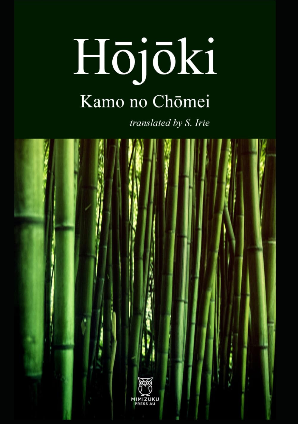 Hojoki: A Clear Modern Translation—on Impermanence, Living Small, and Letting Go