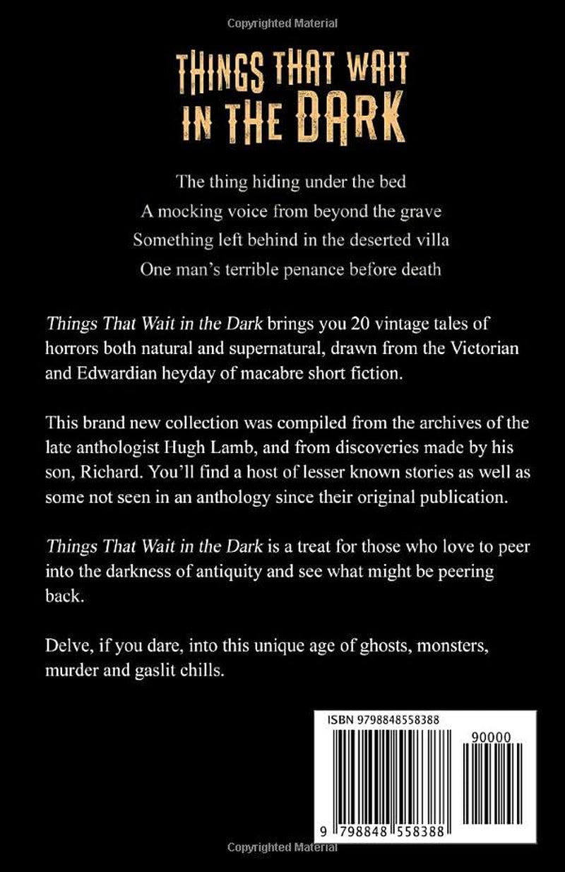 Things That Wait in the Dark