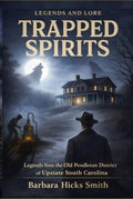 Trapped Spirits: Legends and Lore