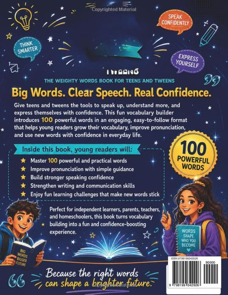 The Weighty Words Book for Teens and Tweens: A Fun Vocabulary Workbook with 100 Powerful Words, Pronunciation Practice, and Confidence-Building Activities