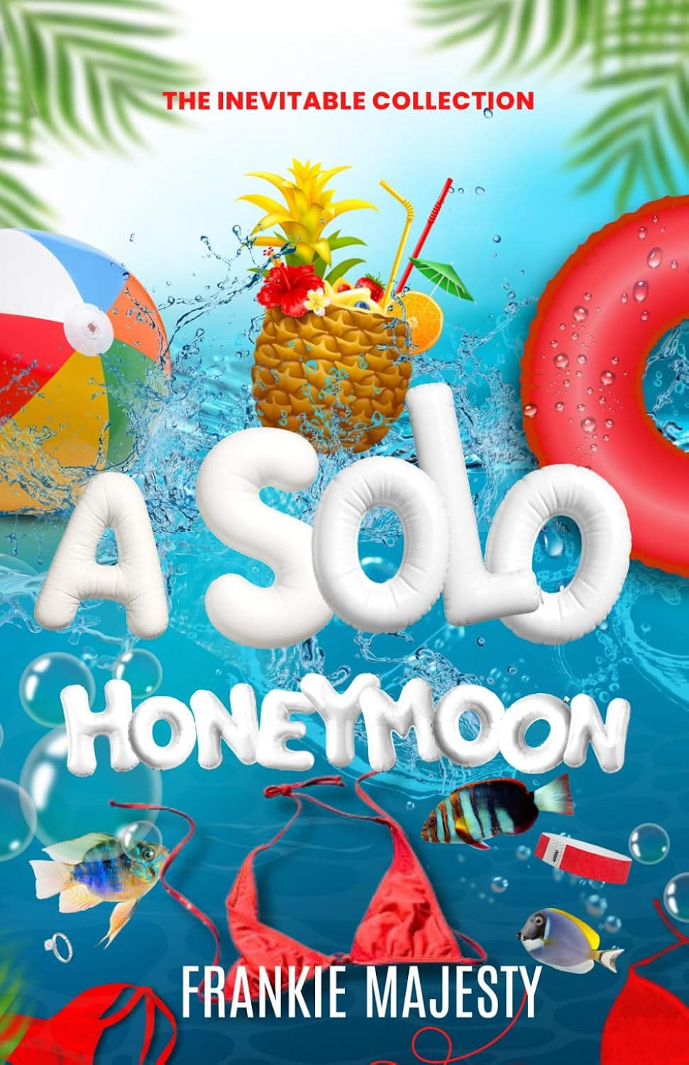 A Solo Honeymoon