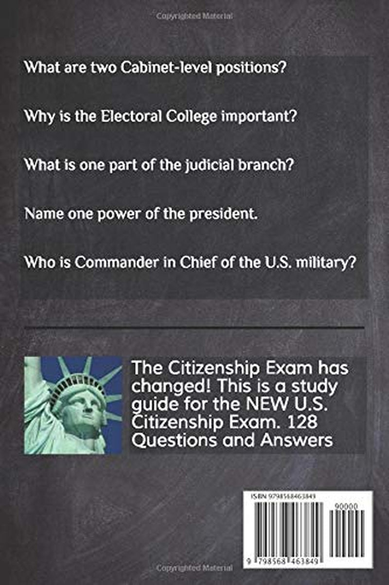 The New U.S. Citizenship Exam Study Guide - English 2021: 128 Questions You Need To Know