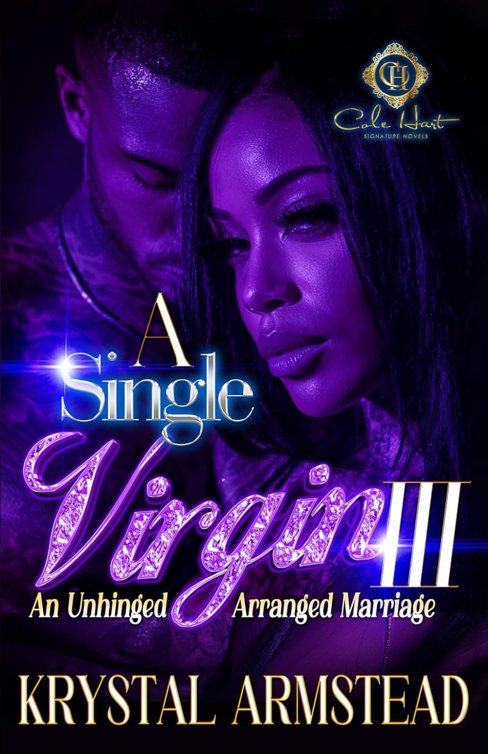 A Single Virgin 3: An Unhinged Arranged Marriage: The Finale