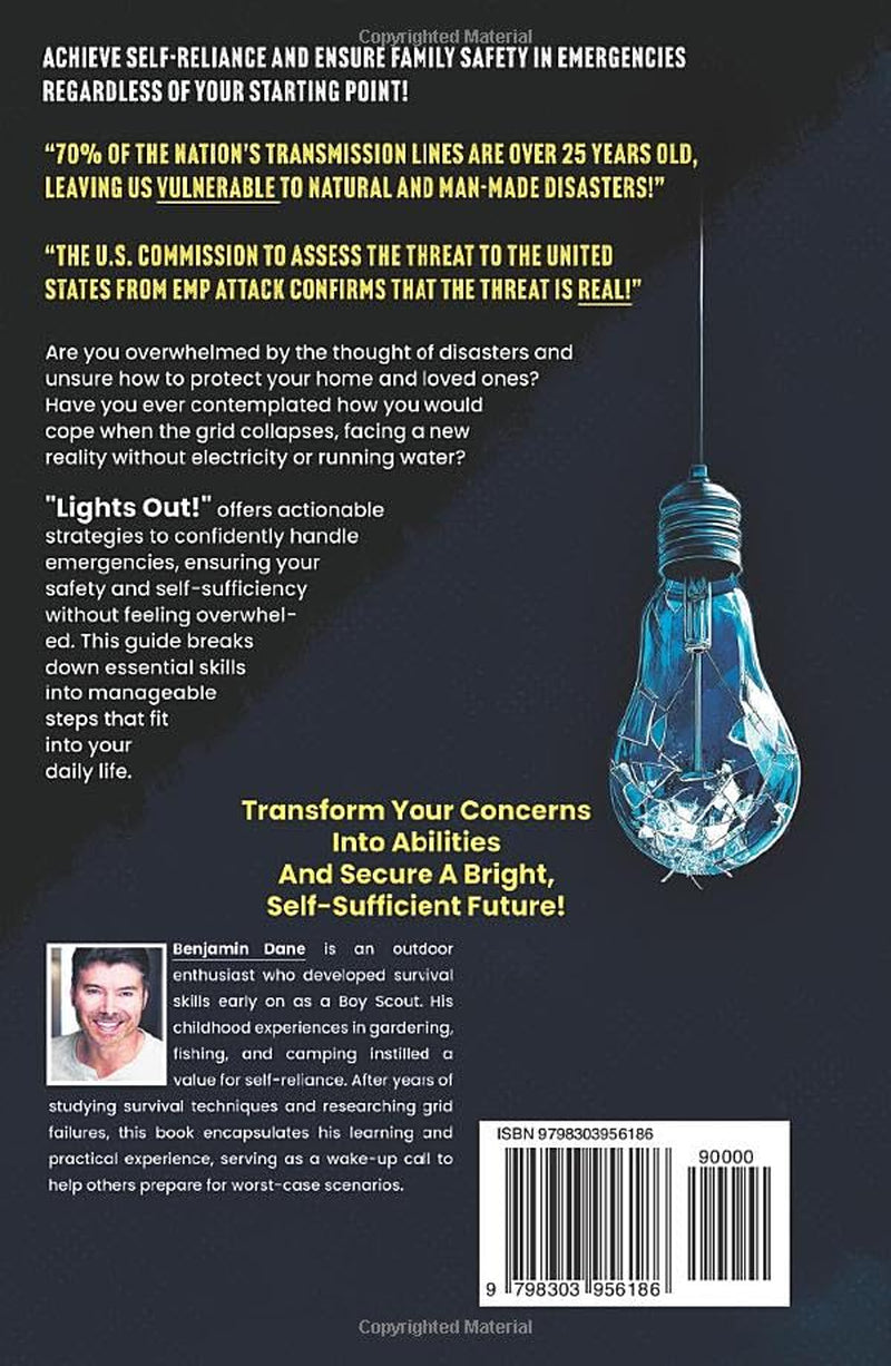 Lights Out!: Thrive and Survive When The Grid Fails—A Prepper's Guide For Beginners