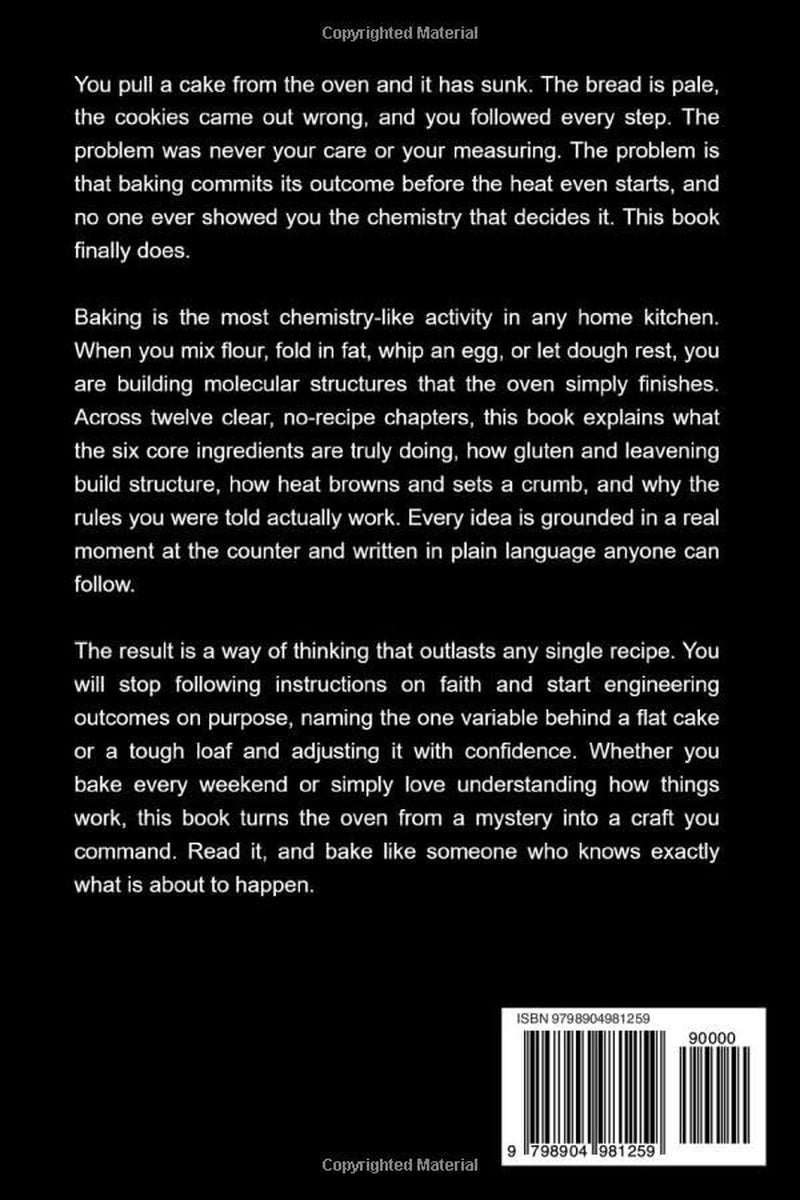 Kitchen Chemistry, Baking Science: Why Flour, Sugar, and Butter Do What They Do, Book 2 of 5 (Kitchen Chemistry Series)