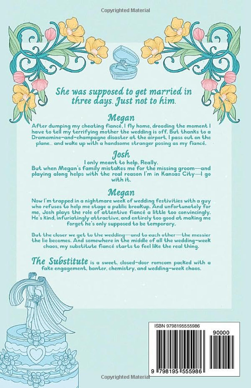 The Substitute: A Sweet Fake Engagement RomCom (The Wedding Pact (Sweet))