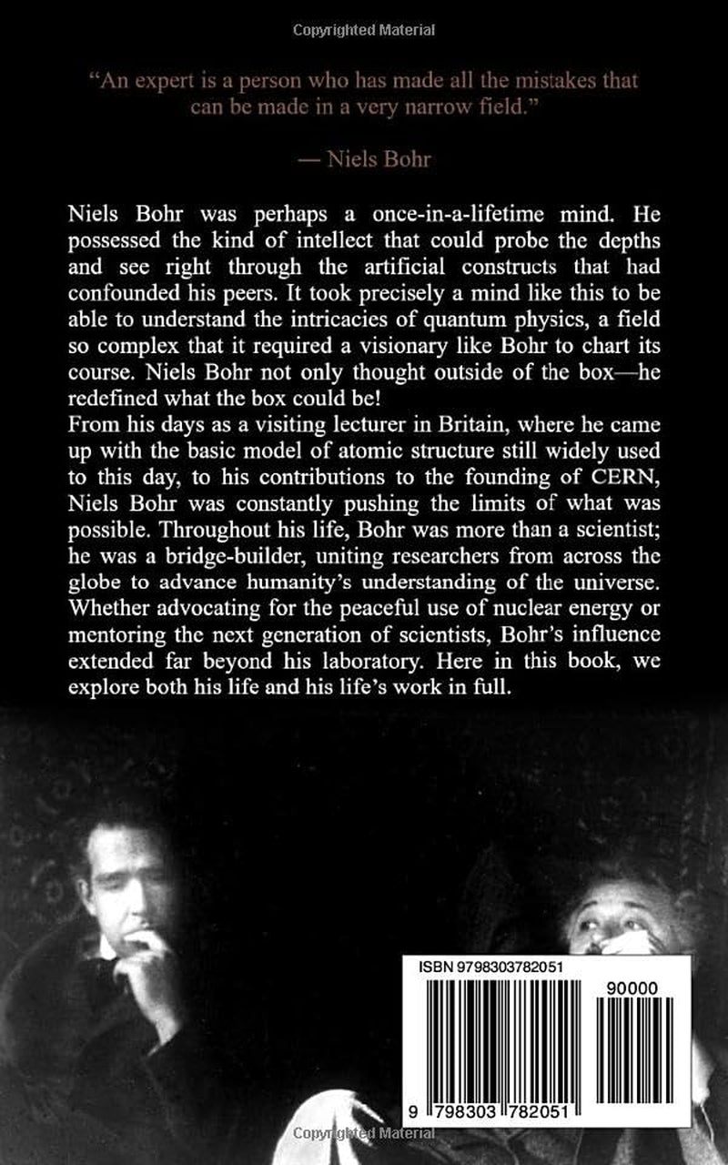 Niels Bohr: A Life from Beginning to End (Biographies of Physicists)