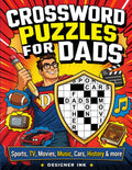 Crossword Puzzles for Dads: Sports, TV, Movies, Music, Cars, History & more. Larger Print