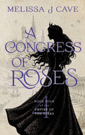 A Congress of Roses
