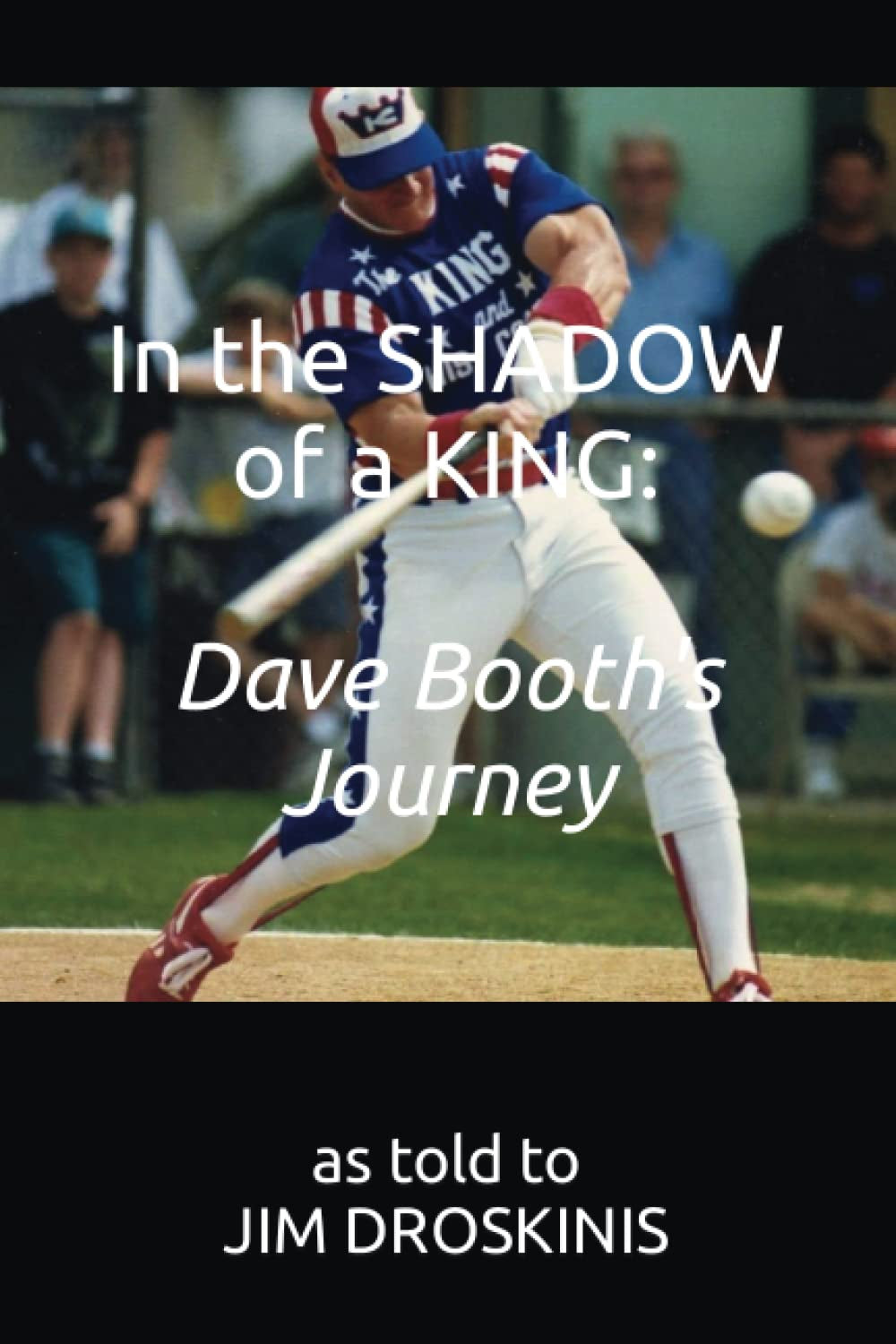 In the Shadow of a King: Dave Booth's Journey