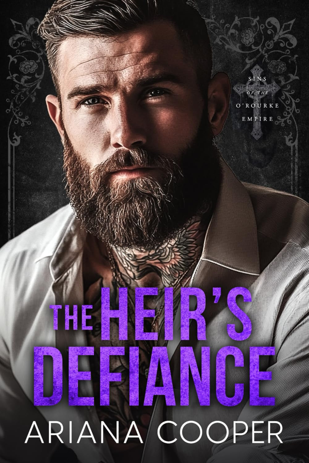 The Heir’s Defiance (Sins of the O'Rourke Empire)