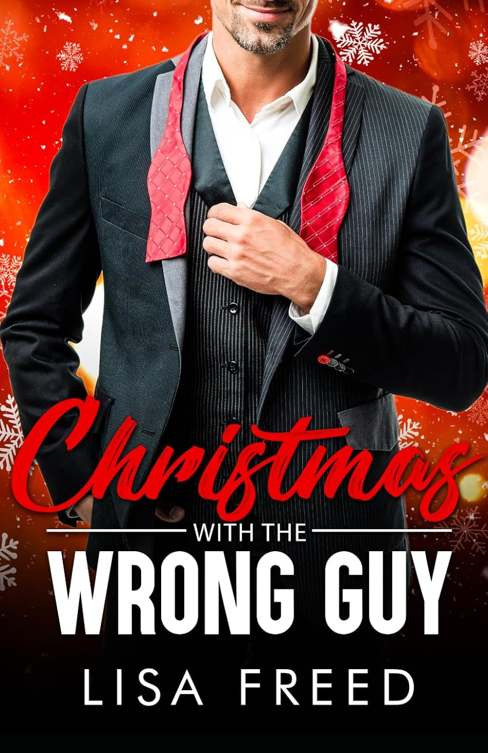 Christmas with the Wrong Guy: Curvy Girl, Age Gap, Opposites Attract, Steamy Holiday Romance (Wrong Guy (Love Unintended))