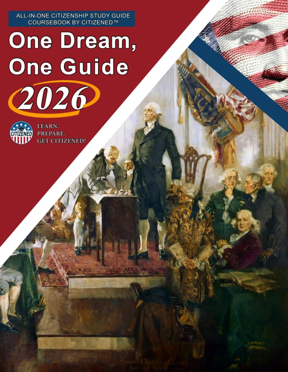 US Citizenship Test Study Guide: Comprehensive Preparation Workbook for Civics, History, and Government Questions on the USCIS Naturalization Exam