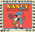 Nancy For All Seasons (Ernie Bushmiller's Nancy, 2)