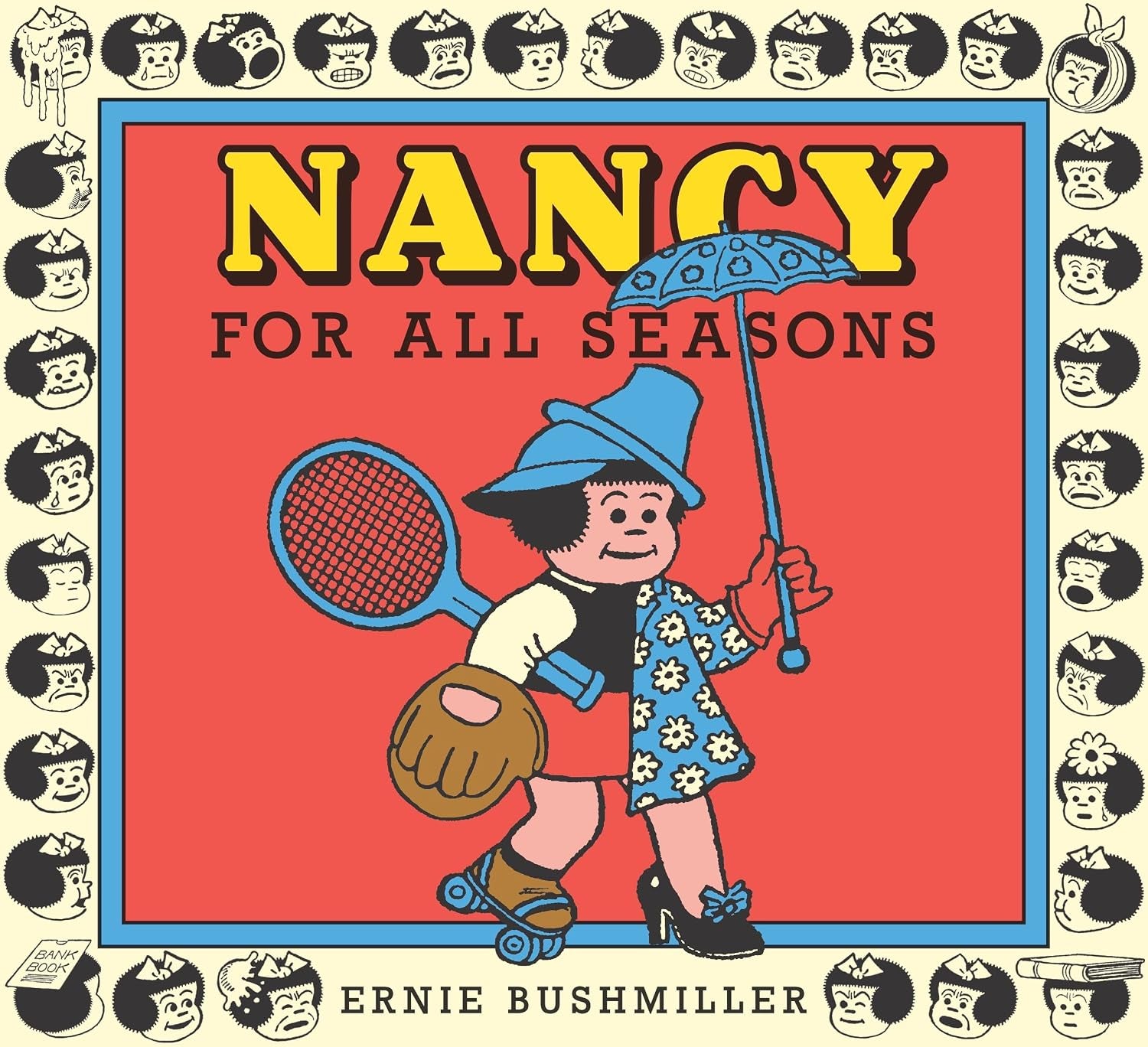 Nancy For All Seasons (Ernie Bushmiller's Nancy, 2)
