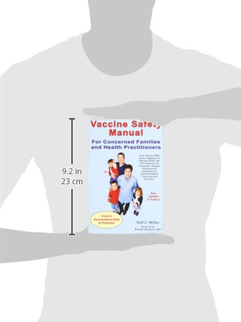 Vaccine Safety Manual for Concerned Families and Health Practitioners, 2nd Edition: Guide to Immunization Risks and Protection