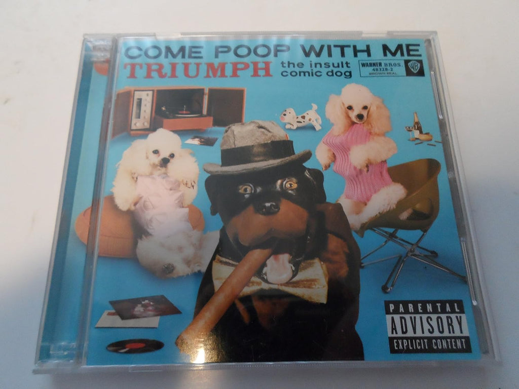 Come Poop with Me Audio Triumph the Insult Comic Dog explicit_lyrics
