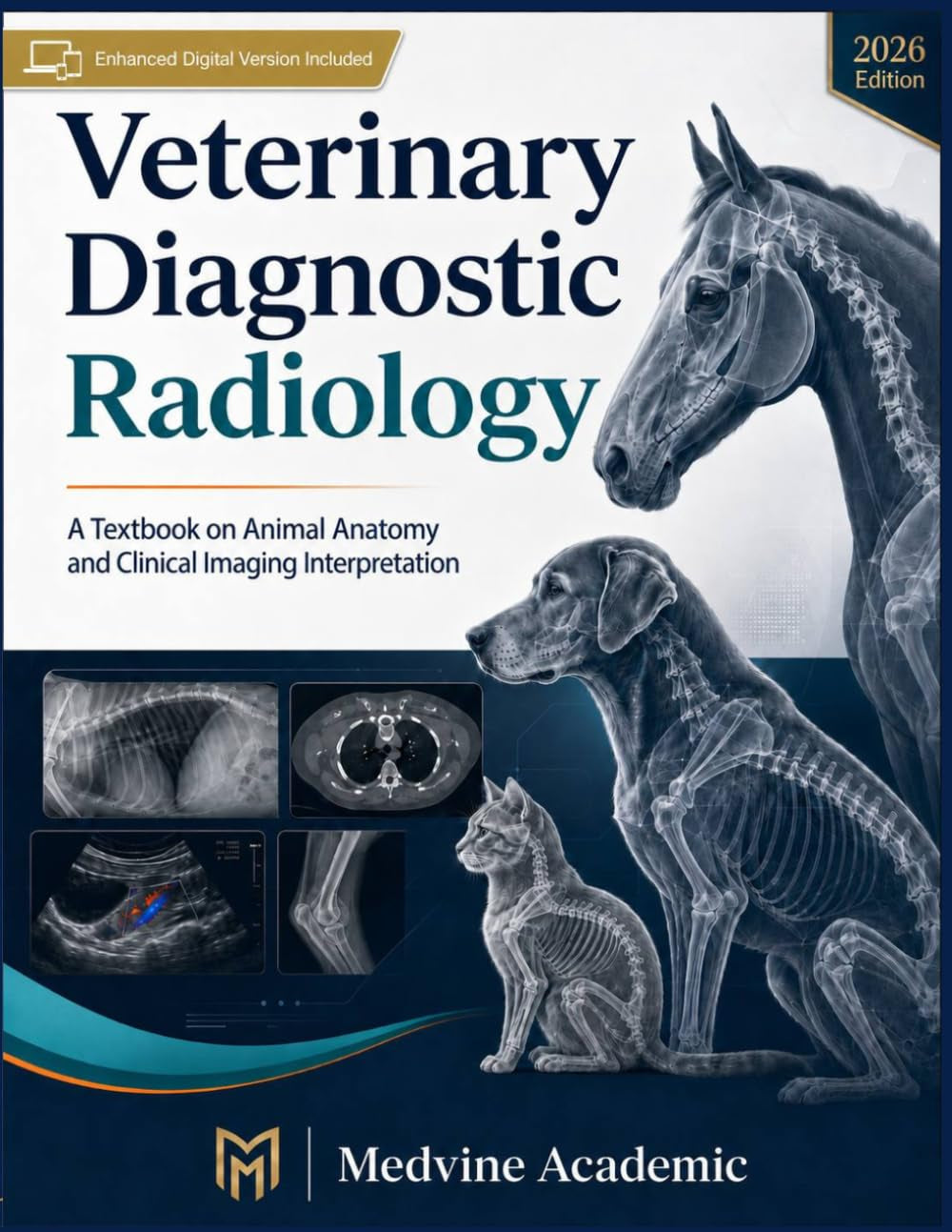 Veterinary Diagnostic Radiology 2026: A Textbook on Animal Anatomy and Clinical Imaging Interpretation (Small and Large Animals)