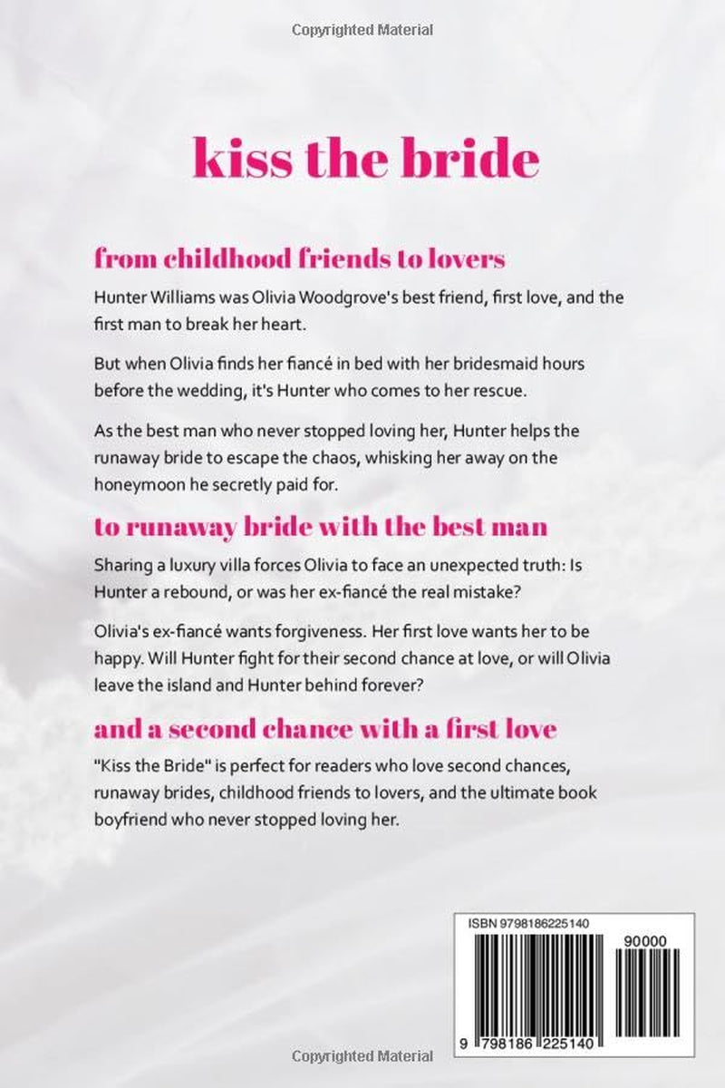 Kiss the Bride: a second chance, runway bride romance (Say I Do)
