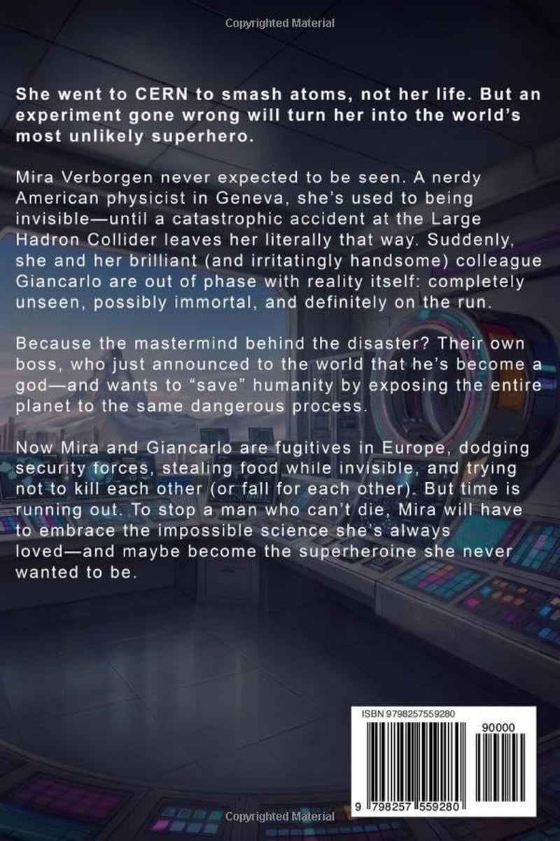 The Accidental Superheroine: A Novel