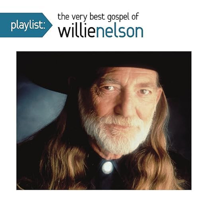 Playlist: The Very Best Gospel Of Willie Nelson